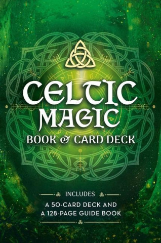 Celtic Magic Book & Card Deck: Includes a 50-Card Deck and a 128-Page Guide Book