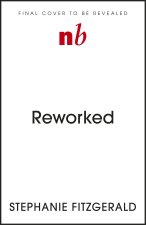 Reworked: The Science of Working Well
