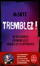 Tremblez !