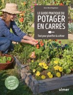 Guide pratique du potager en carrés - Tout pour planifier & cultiver