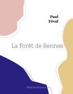 La foret de rennes