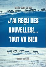 J'AI REÇU DES NOUVELLES!... TOUT VA BIEN
