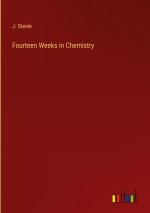 Fourteen Weeks in Chemistry