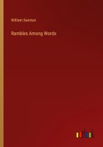 Rambles Among Words