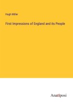 First Impressions of England and its People