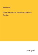 On the Influence of Variations of Electric Tension