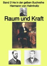 Raum und Kraft  - Farbe -  Band 214e in der gelben Buchreihe - bei Jürgen Ruszkowski