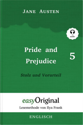 Pride and Prejudice / Stolz und Vorurteil - Teil 5 Hardcover - Lesemethode von Ilya Frank - Zweisprachige Ausgabe Englisch-Deutsch (Buch + MP3 Audio-C