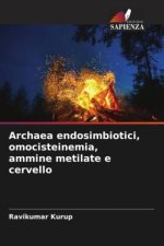 Archaea endosimbiotici, omocisteinemia, ammine metilate e cervello