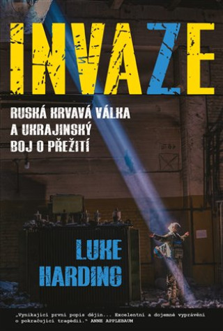 Luke Harding - Invaze