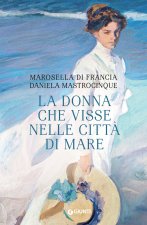 donna che visse nelle città di mare
