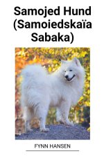 Samojed Hund (Samoiedska?a Sabaka)