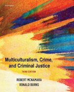 Multiculturalism, Crime, and Criminal Justice  (Paperback)