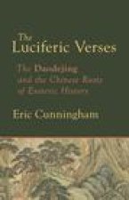 The Luciferic Verses: The Daodejing and the Chinese Roots of Esoteric History