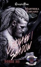 Shadow/Carnage Duet: A Bones MC Romance