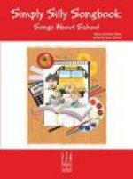 Simply Silly Songbook -- Songs about School