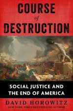 Delusion: Left-Wing Radicals Will Destroy America