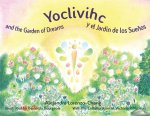 Yoclivihc and the Garden of Dreams - Yoclivihc y el Jardín de Sue?os