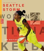 The Story of the Seattle Storm