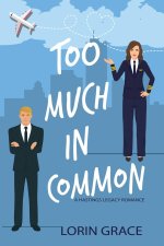 Too Much In Common