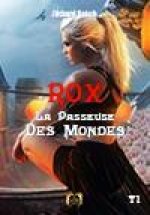 Rox la passeuse des mondes/ Tome 1