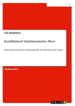 Konfliktherd Südchinesisches Meer