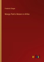 Mungo Park's Reisen in Afrika