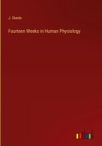 Fourteen Weeks in Human Physiology