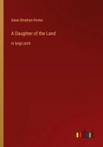 A Daughter of the Land