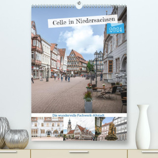 Celle in Niedersachsen (Premium, hochwertiger DIN A2 Wandkalender 2024, Kunstdruck in Hochglanz)