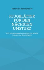 Flugblätter für den nächsten Umsturz