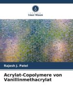 Acrylat-Copolymere von Vanillinmethacrylat