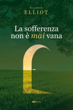 sofferenza non è mai vana