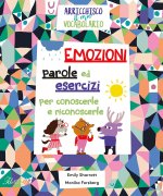 Emozioni parole ed esercizi per conoscerle e riconoscerle