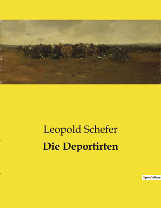 Die Deportirten
