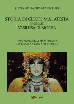 Storia di Cleofe Malatesta. Vasilissa di Morea