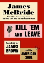 KILL EM AND LEAVE