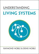 Understanding Living Systems