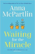 WAITING FOR THE MIRACLE