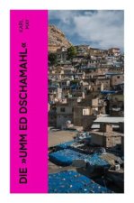 Die »Umm ed Dschamahl«