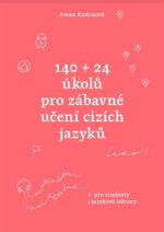 140 + 24 úkolů pro zábavné učení cizích jazyků