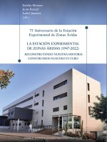 75 ANIVERSARIO DE LA ESTACION EXPERIMENTAL DE ZONAS ARIDAS :