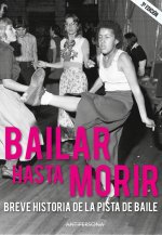 Bailar hasta morir