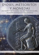 DIOSES, METEORITOS Y MONEDAS