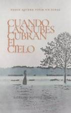 CUANDO LAS NUBES CUBRAN EL CIELO