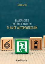 ELABORACION E IMPLANTACION DE UN PLAN DE AUTOPROTECCION