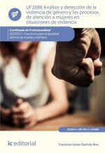 ANALISIS Y DETECCION DE LA VIOLENCIA DE GENERO Y LOS PROCESO