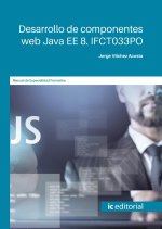 Desarrollo de componentes web Java EE 5. IFCT033PO