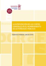 LA INTERVENCION DE LAS CORTES GENERALES EN EL NOMBRAMIENTO D