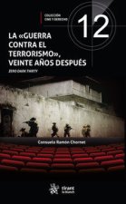 LA GUERRA CONTRA EL TERRORISMO VEINTE AÑOS DESPUES ZERO DA